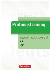 Cover Prüfungstraining DaF Deutsch-Test für den Beruf B2