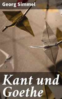 Cover Kant und Goethe
