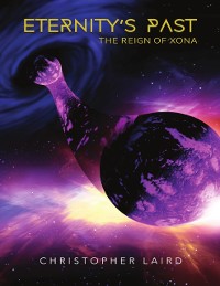 Cover Eternity's Past: The Reign Of Xona