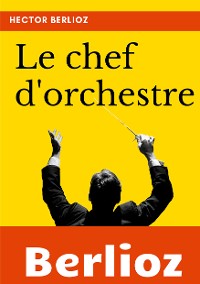 Cover Le chef d'orchestre