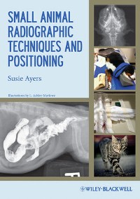 Cover Small Animal Radiographic Techniques and Positioning