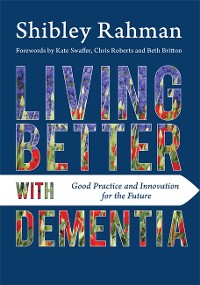 Cover Living Better with Dementia