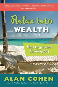 Cover Relax Into Wealth