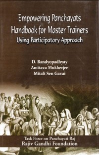 Cover Empowering Panchayats Handbook For Master Trainers (Using Participatory Approach)