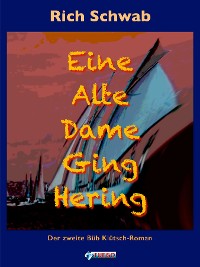 Cover Eine Alte Dame Ging Hering