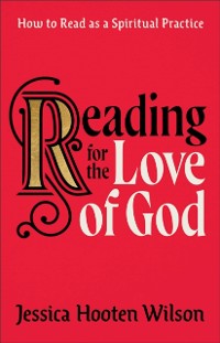 Cover Reading for the Love of God
