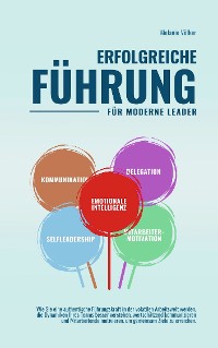 Cover ERFOLGREICHE FÜHRUNG -- Für moderne Leader --