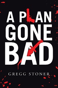 Cover A Plan Gone Bad