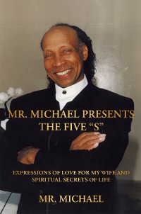 Cover Mr. Michael Presents the Five “S”