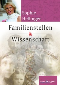 Cover Original Hellinger Familienstellen und Wissenschaft