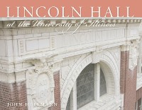 Cover Lincoln Hall at the University of Illinois