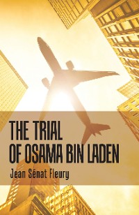 Cover The Trial of Osama Bin Laden