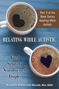 Cover Relating While Autistic