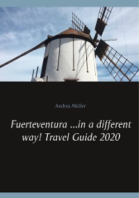 Cover Fuerteventura ...in a different way! Travel Guide 2020