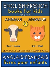 Cover 2 - Animals | Animaux - English French Books for Kids (Anglais Français Livres pour Enfants)