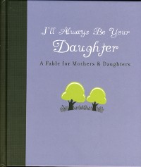 Cover I'll Always Be Your Daughter