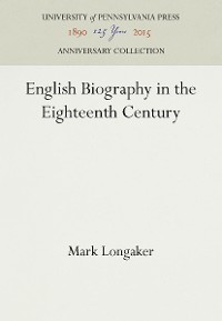 Cover English Biography in the Eighteenth Century