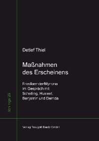 Cover Maßnahmen des Erscheinens Friedlaender/Mynona im Gespräch mit Schelling,  Husserl, Benjamin und Derrida