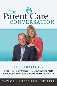Cover The Parent Care Conversation
