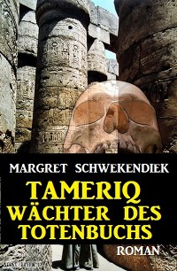 Cover Tameriq - Wächter des Totenbuchs