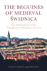 Cover The Beguines of Medieval Świdnica