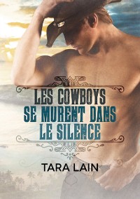 Cover Les cowboys se murent dans le silence