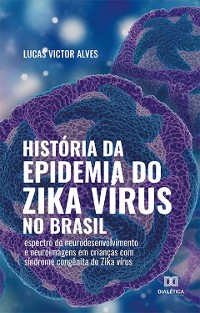 Cover História da epidemia do Zika vírus no Brasil