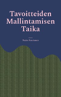 Cover Tavoitteiden Mallintamisen Taika