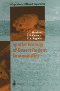 Cover Spatial Ecology of Desert Rodent Communities
