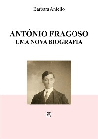 Cover António Fragoso, uma nova biografia
