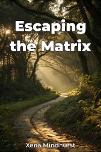 Cover Escaping the Matrix