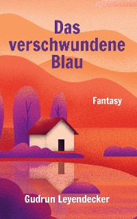 Cover Das verschwundene Blau