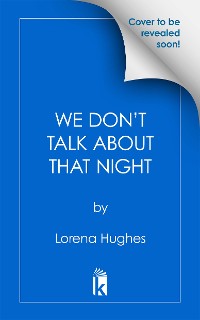 Cover We Don’t Talk about That Night