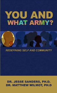 Cover You and What Army? Redefining Self and Community