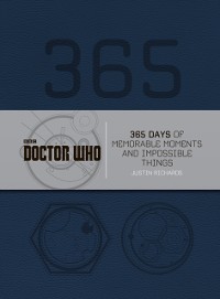 Cover Doctor Who: 365 Days of Memorable Moments and Impossible Things