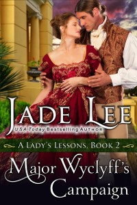 Cover Major Wyclyff's Campaign (A Lady's Lessons, Book 2)