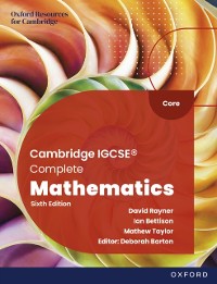 Cover Cambridge IGCSEA(R) Complete Mathematics Core: Student Book Sixth Edition
