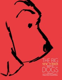 Cover Big New Yorker Book of Dogs