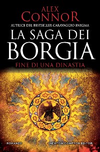 Cover La saga dei Borgia. Fine di una dinastia