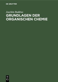 Cover Grundlagen der Organischen Chemie