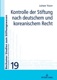 Cover Kontrolle der Stiftung nach deutschem und koreanischem Recht