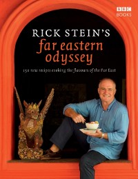 Cover Rick Stein''s Far Eastern Odyssey