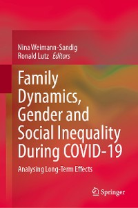 Cover Family Dynamics, Gender and Social Inequality During COVID-19