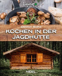 Cover Kochen in der Jagdhütte