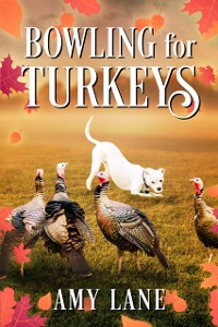 Cover Bowling for Turkeys