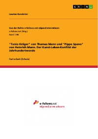 Cover "Tonio Kröger" von Thomas Mann und  "Pippo Spano" von Heinrich Mann. Der Kunst-Leben-Konflikt der Jahrhundertwende