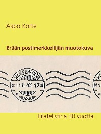 Cover Erään postimerkkeilijän muotokuva