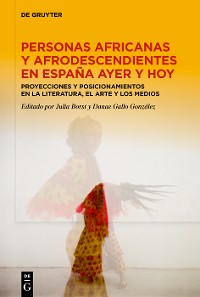 Cover Personas africanas y afrodescendientes en España ayer y hoy