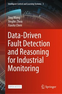 Cover Data-Driven Fault Detection and Reasoning for Industrial Monitoring