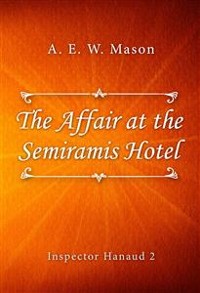 Cover The Affair at the Semiramis Hotel
